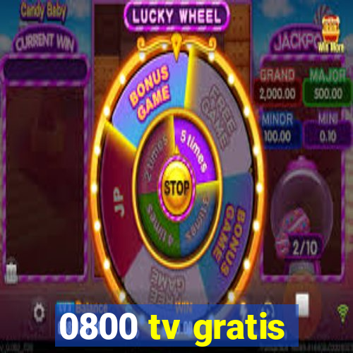 0800 tv gratis